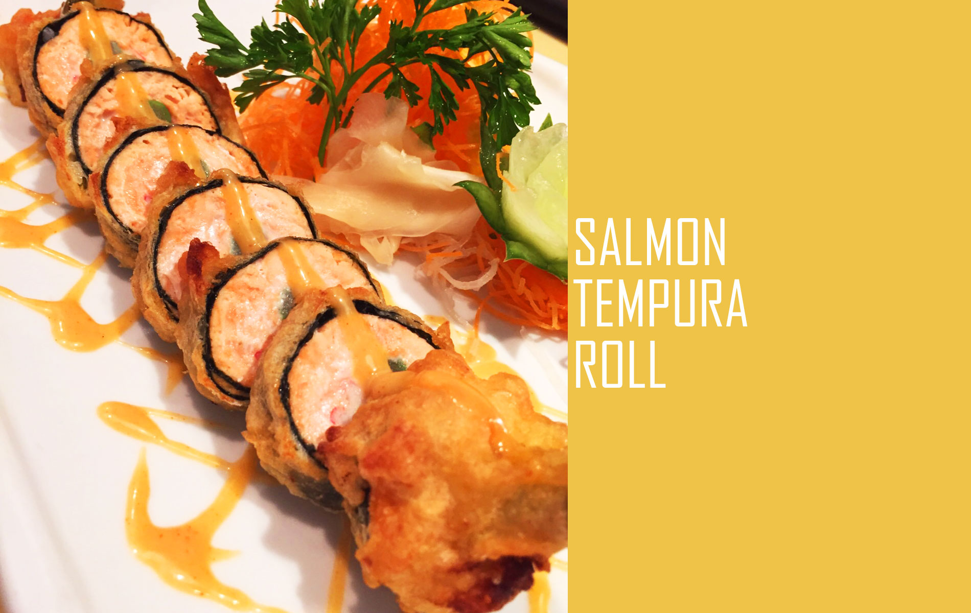 Salmon Tempura Roll