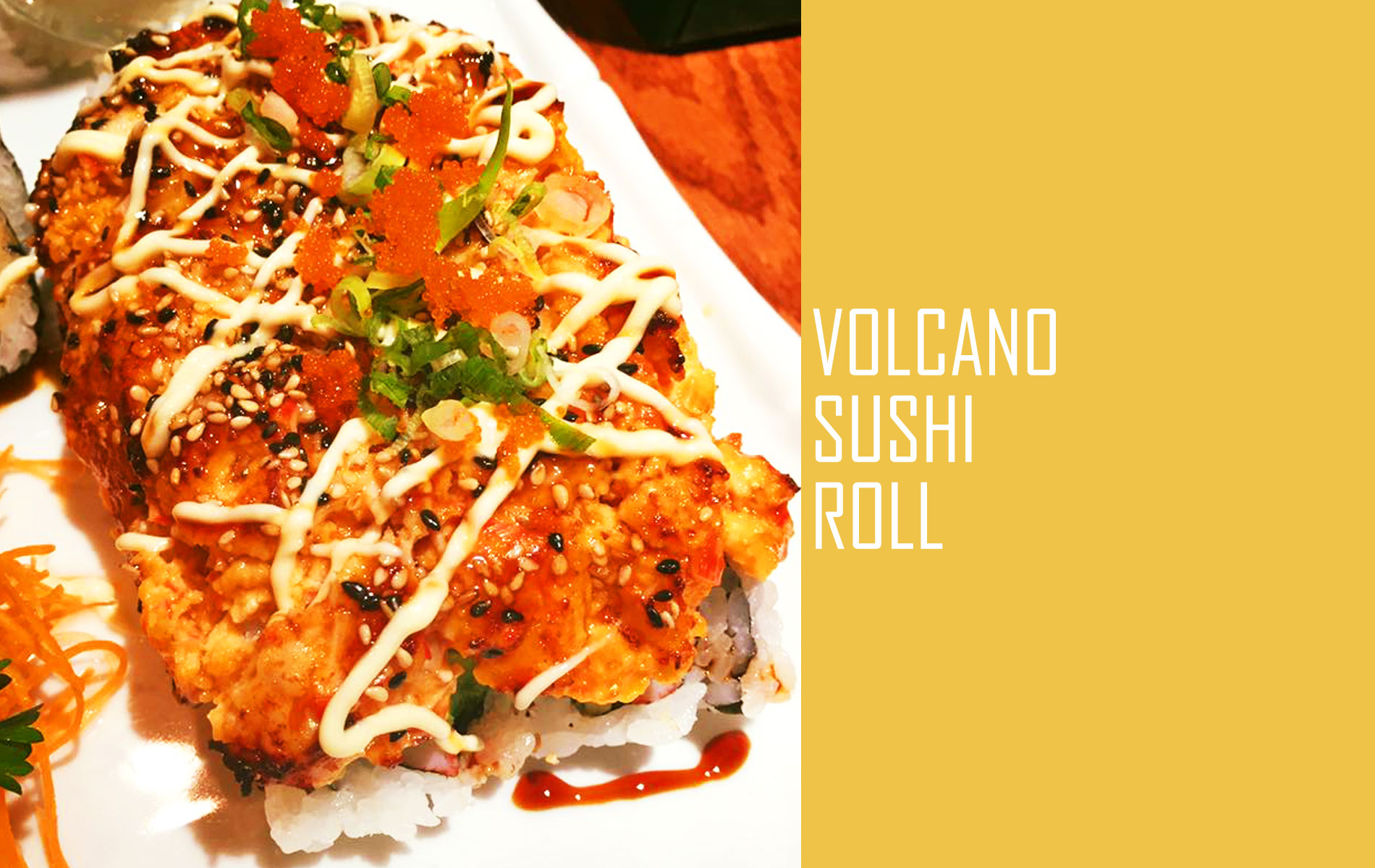 Volcano Sushi Roll